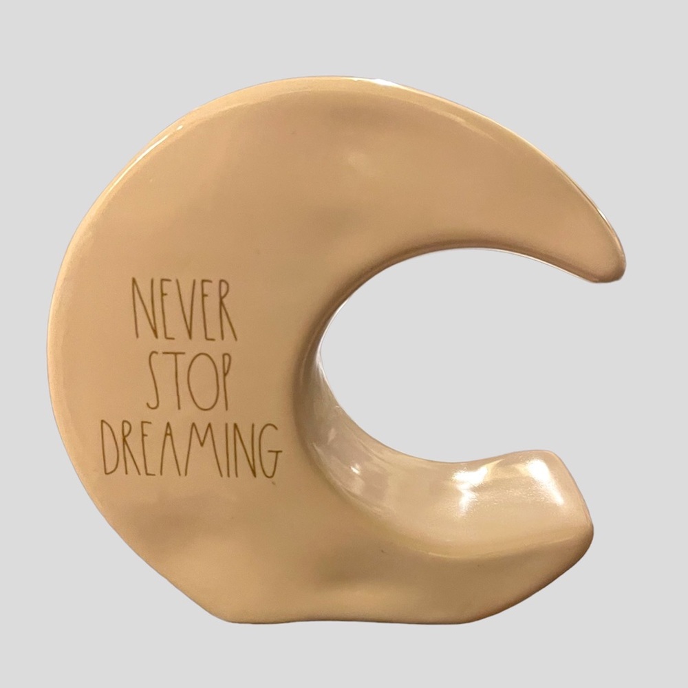 Rae Dunn NEVER STOP DREAMING Half Moon Decor Figure Ceramic